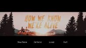 how-we-know-were-alive- 1